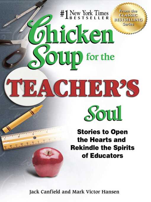 Title details for Chicken Soup for the Teacher's Soul by Jack Canfield - Available